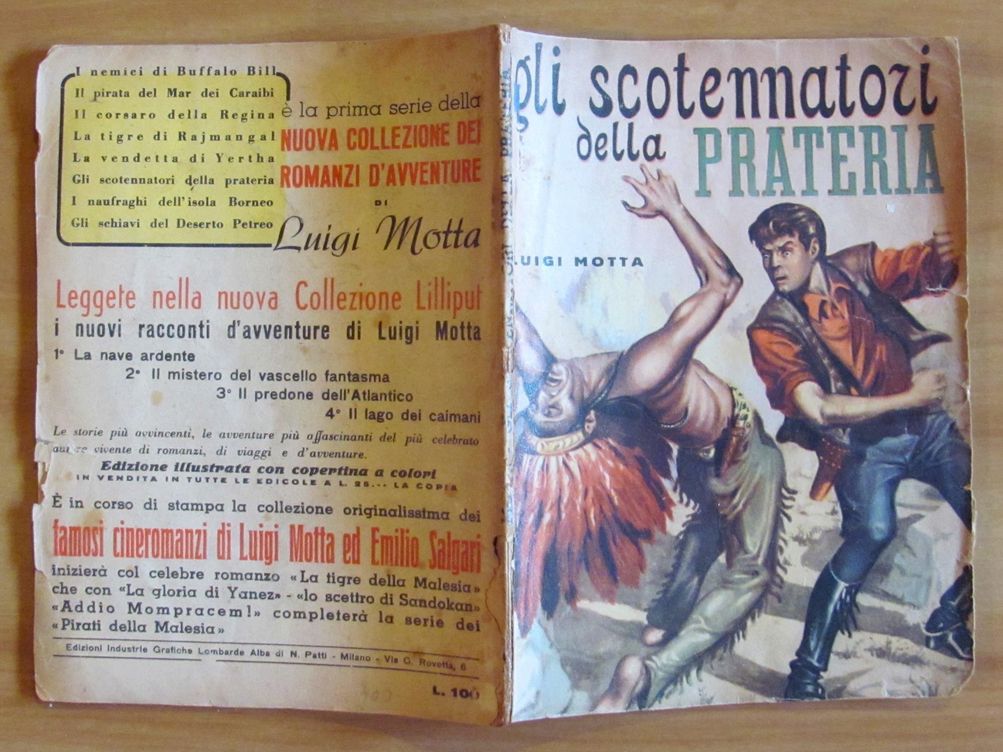 GLI SCOTENNATORI DELLA PRATERIA - Collana I Grandi Romanzi d'Aventure, 1949