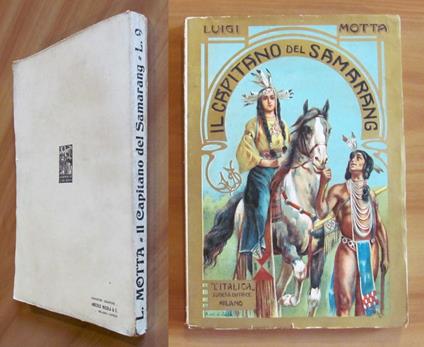 IL CAPITANO DEL SAMARANG, I ed. 1922 - ill. D'AMATO -- Intonso - Luigi Motta - copertina