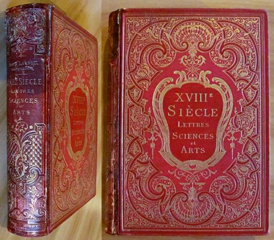 XVIIIme SIECLE - LETTRES SCIENCES ET ARTS - 1700-1789 - copertina