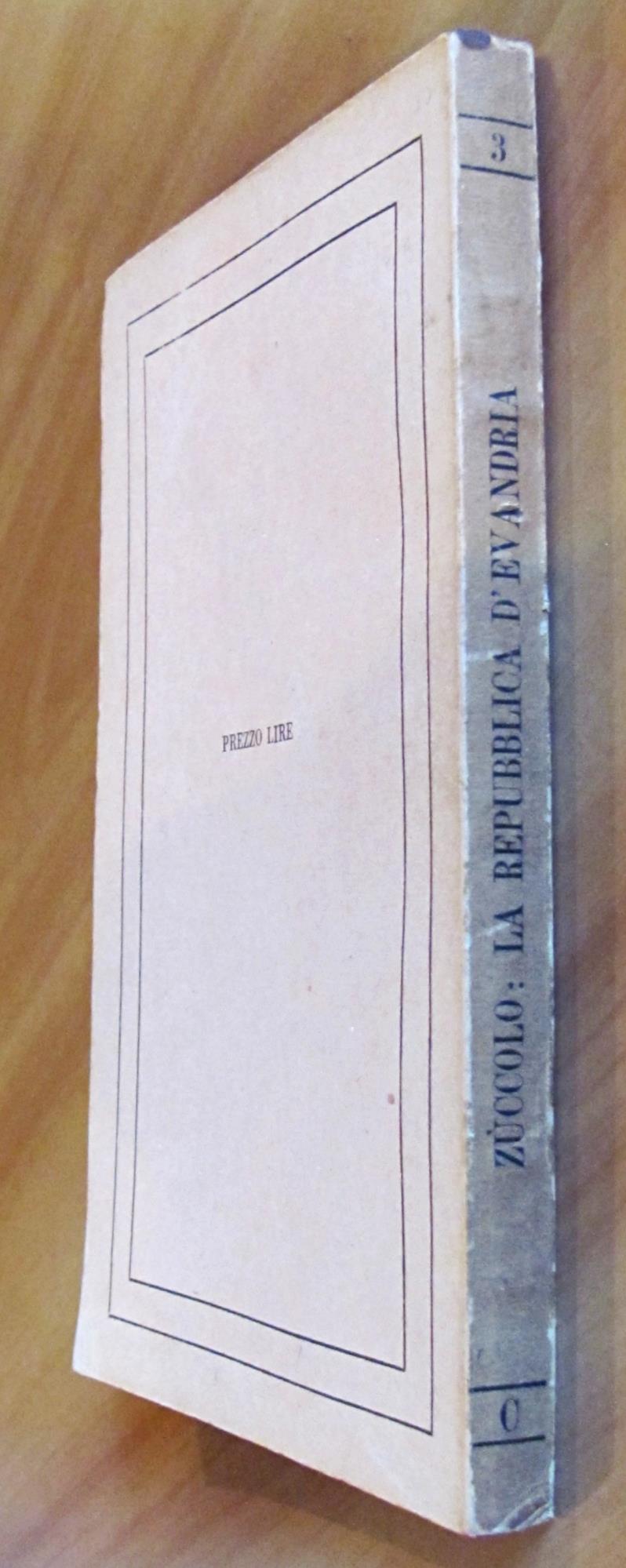 LA REPUBBLICA D'EVANDRIA E ALTRI DIALOGHI POLITICI - Collana degli Utopisti N.3