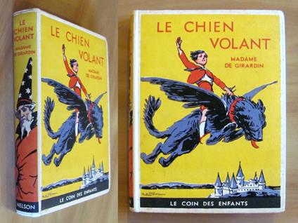 LE CHIEN VOLANT suive de Zoé ou la Métamorphose, 1935 - ill. DUTRIAC - copertina