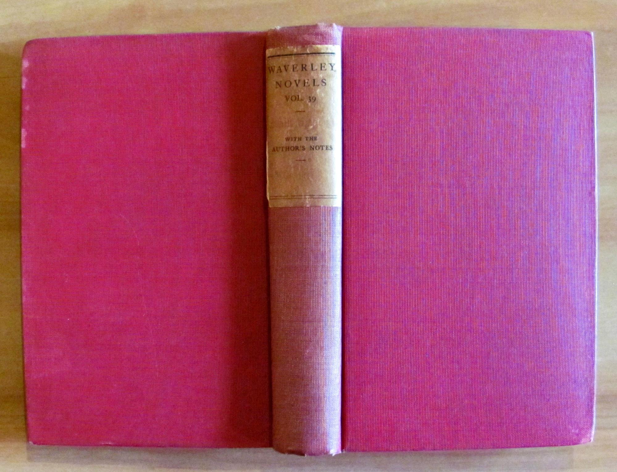 WOODSTOCK - Or the Cavalier. A tale of the year Sixteen Hundred and Fisty One - WAVERLEY NOVELS Vol. XXXIX