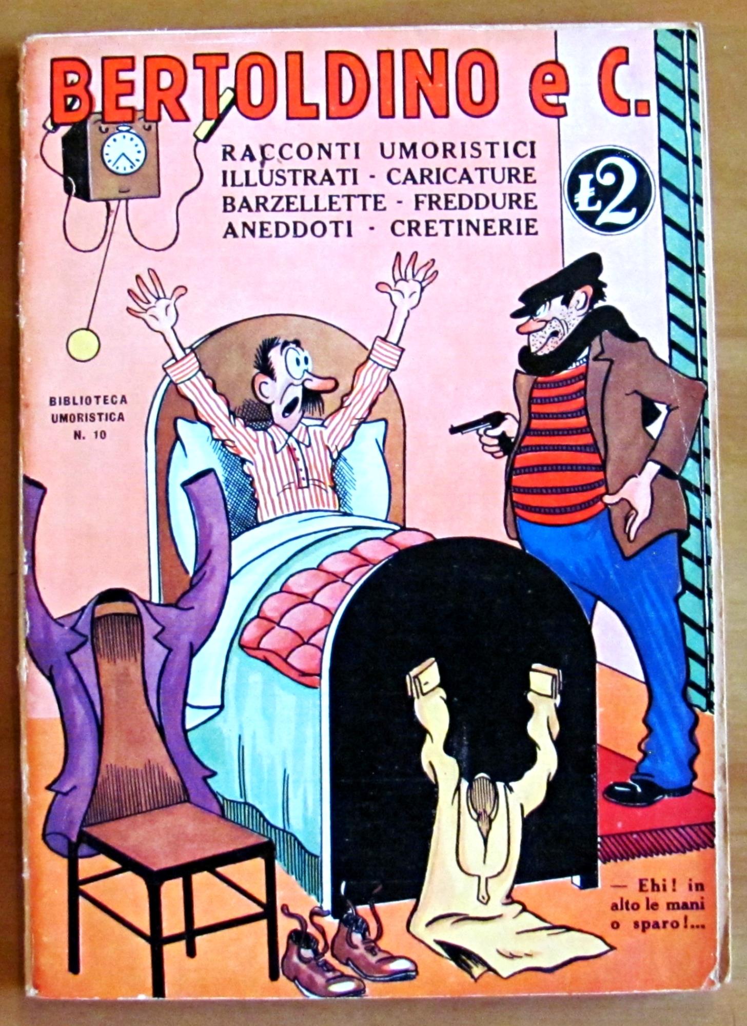 BERTOLDINO E C. - Racconti umoristici, Illustrati, Caricature, Barzellette, Freddure, Aneddoti, Cretinerie