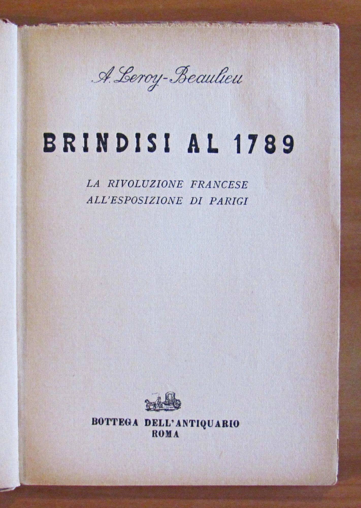 BRINDISI AL 1789 - La Rivoluzione Francese all'Esposizione di Parigi - Collana Gioielli della Soffitta