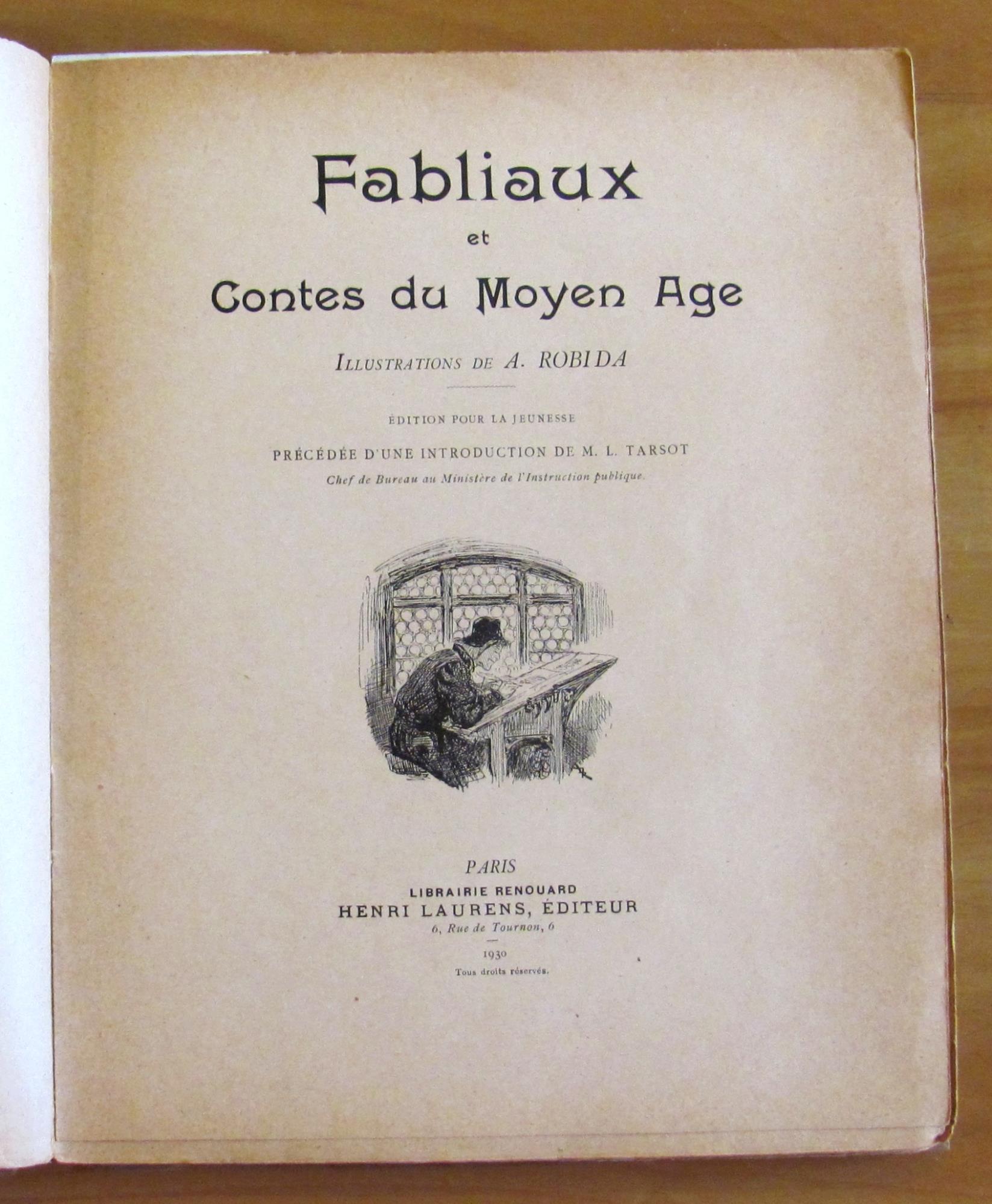 FABLIAUX & CONTES DU MOYEN AGE, 1930 - ill. A. ROBIDA