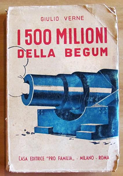I 500 Milioni Della Begum - Jules Verne - copertina