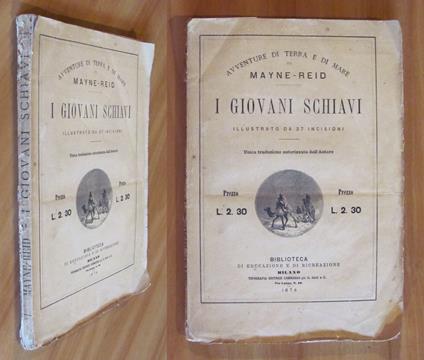 I GIOVANI SCHIAVI - Avventure di Terra e di Mare, I ed. 1874 - Mayne Reid - copertina