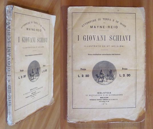 I GIOVANI SCHIAVI - Avventure di Terra e di Mare, I ed. 1874 - Mayne Reid - copertina