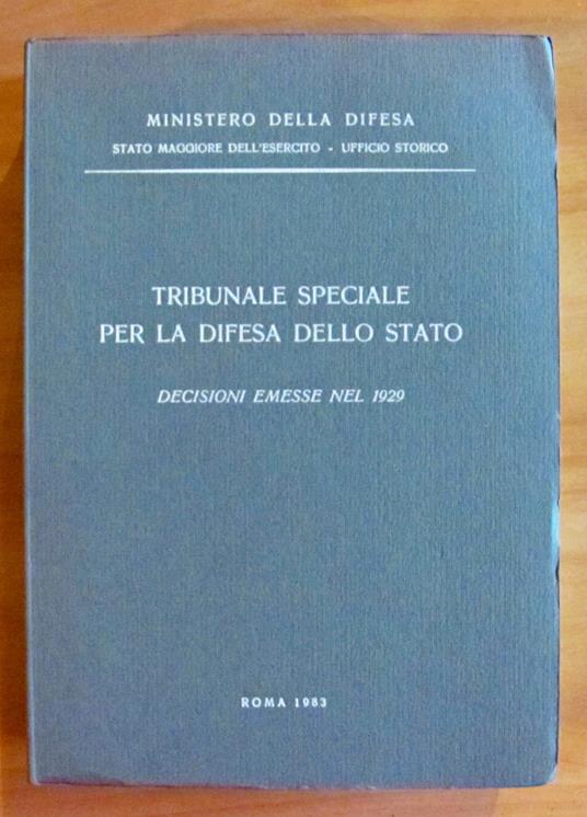 TRIBUNALE SPECIALE PER LA DIFESA DELLO STATO - Decisioni emesse nel 1929 - copertina