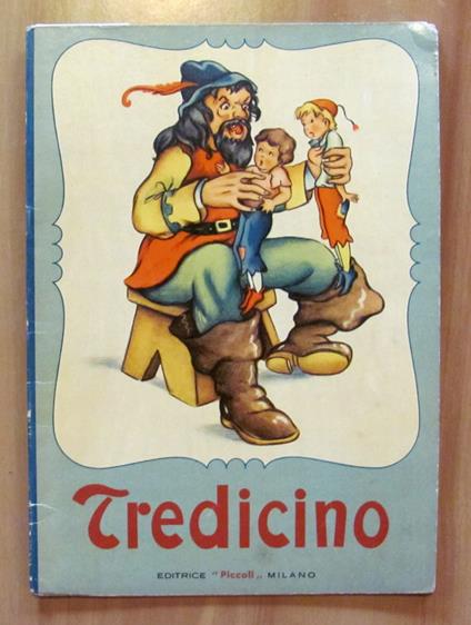 TREDICINO - Coll. C'era una volta N.4 - ill. MARIAPIA - copertina