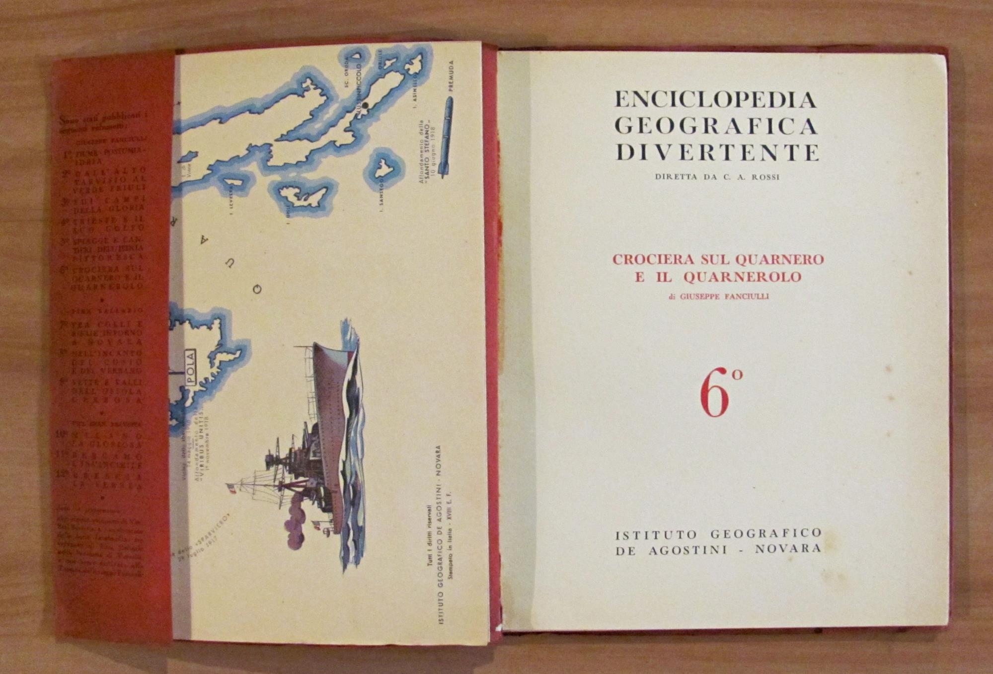 ENCICLOPEDIA GEOGRAFICA DIVERTENTE VOL. N6 - Crociera sul Quarnero e il Quarnerolo - Con cartina