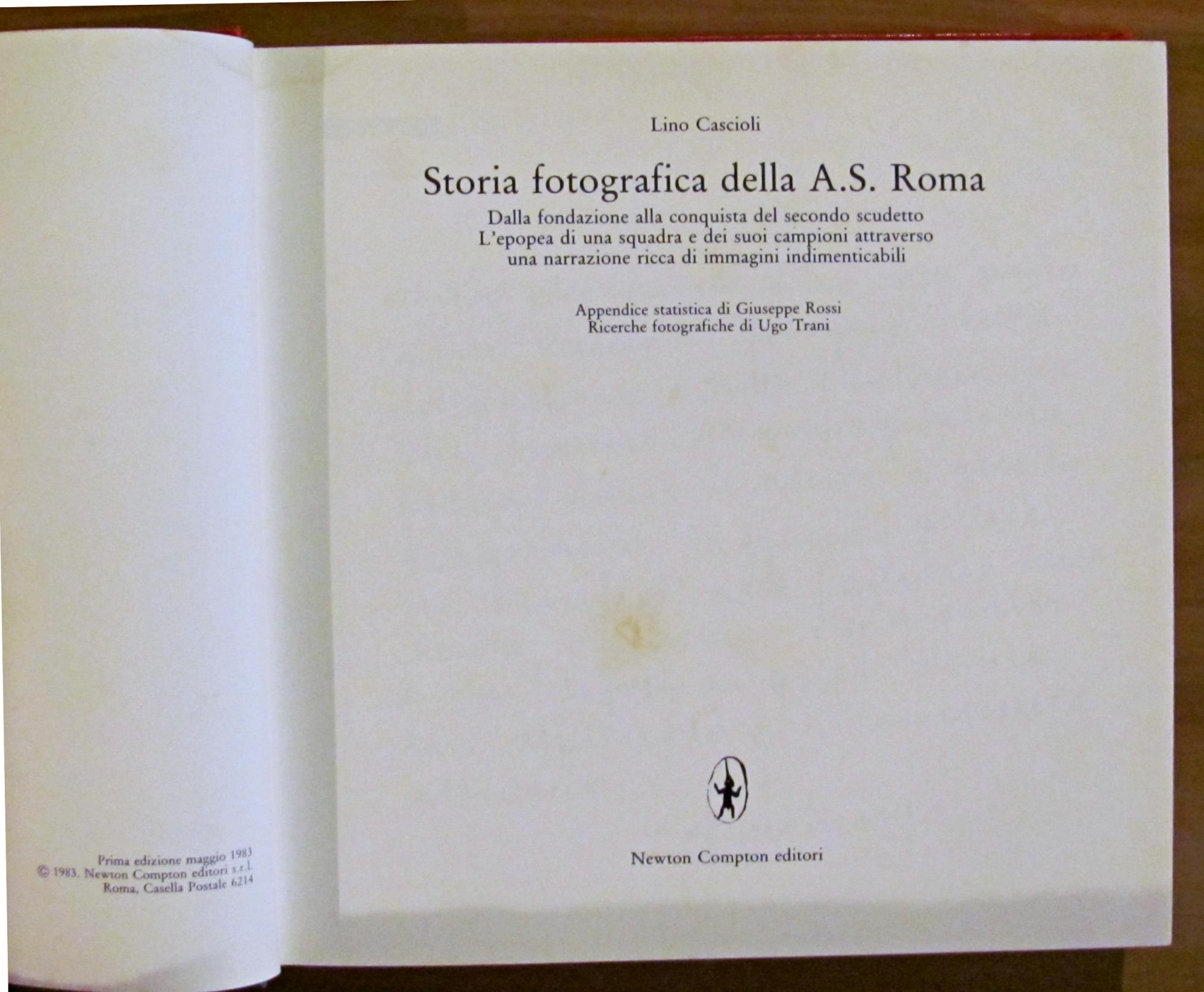STORIA FOTOGRAFICA DELLA A.S. ROMA - Coll. Manuali Moderni