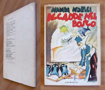 ACCADDE NEL BOSCO, anni '40 - ill. N. NOBILI - copertina