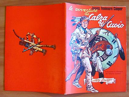 LE AVVENTURE DI CALZA DI CUOIO - Due Albi in uno: Gli Irochesi del Lago Terso e Tradimento alle Mille Isole - James Fenimore Cooper - copertina