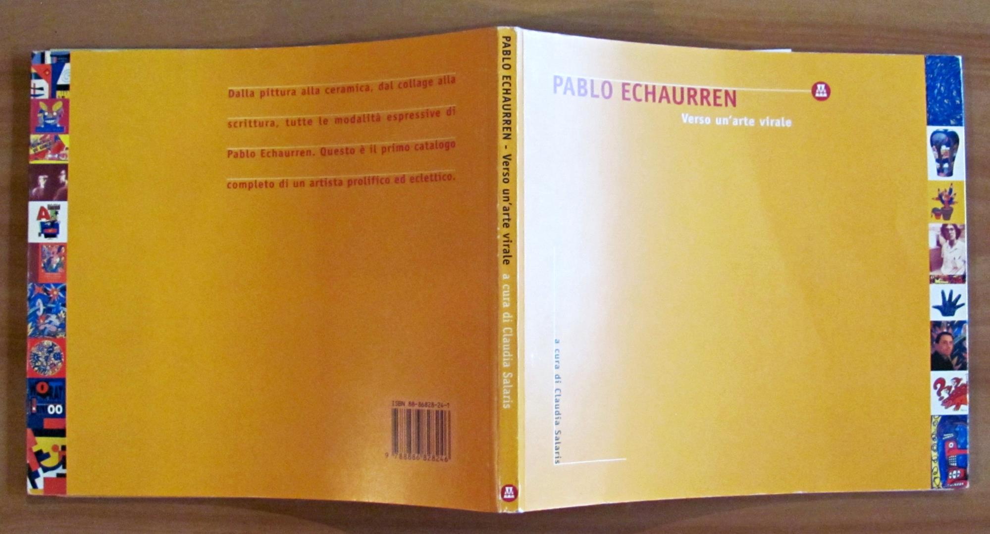 PABLO ECHAURREN - Verso un'Arte virale