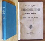 UN EPISODIO DEL TERRORE - POE E LE SUE OPERE, III ed. 1877