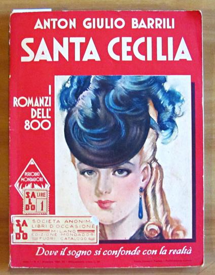 SANTA CECILIA e UNA NOTTE BIZZARRA - Coll. I Romanzi dell' '800, 1933 ill. TERZI - copertina