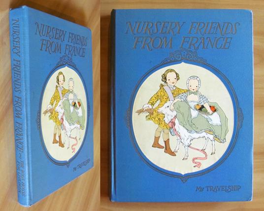 NURSERY FRIENDS FROM FRANCE - My Travelship, 1927 - ill. Maud and Miska PETERSHAM - copertina