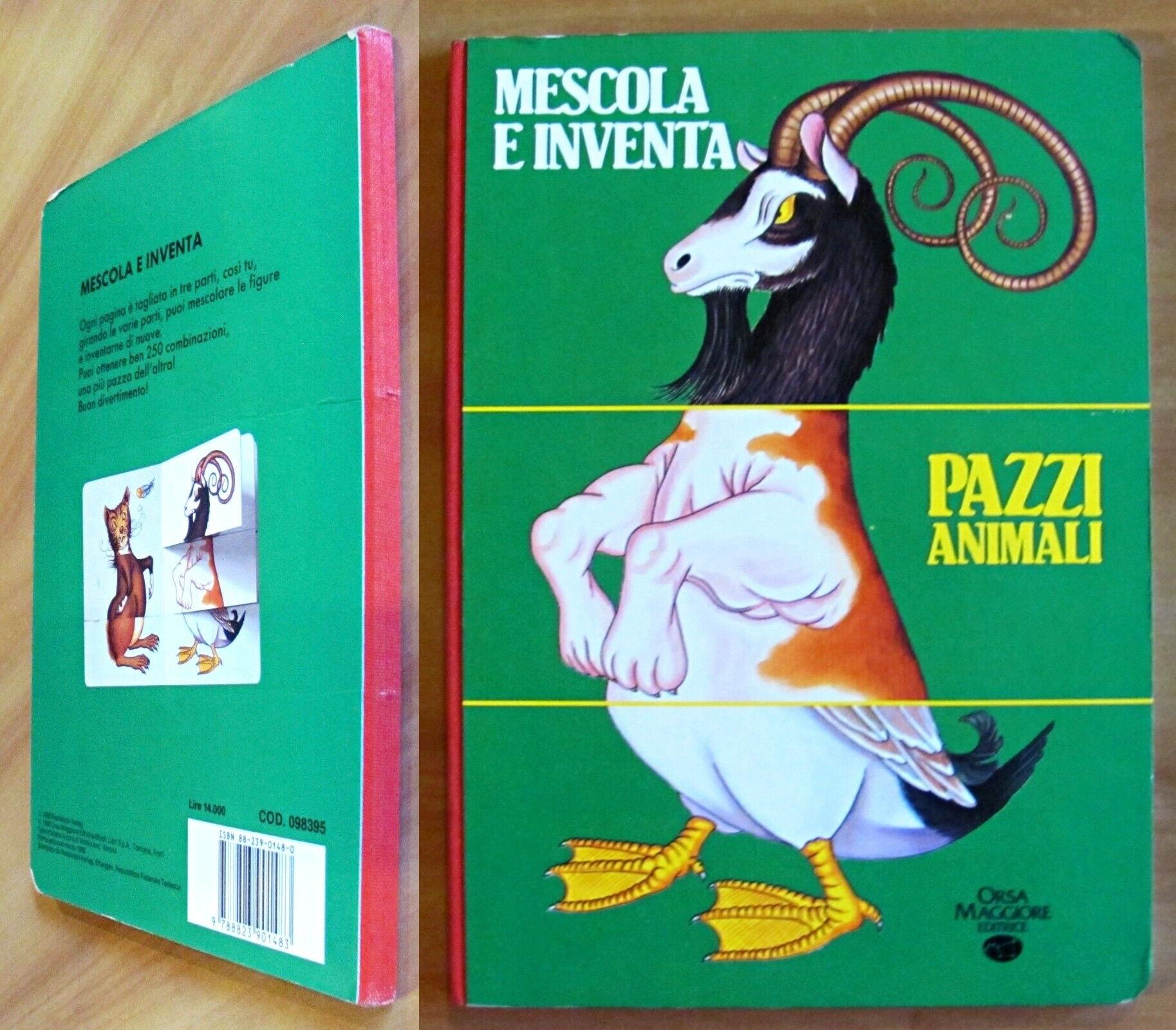 MESCOLA E INVENTA PAZZI ANIMALI - Libro Pop-Up, I ed. 1990