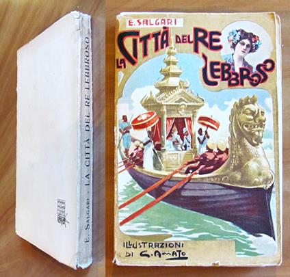 LA CITTà DEL RE LEBBROSO, 1928 - ill. AMATO - Emilio Salgari - copertina