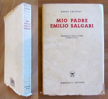 MIO PADRE EMILIO SALGARI, I ed. 1940 - Illustrato - Omar Salgari - copertina