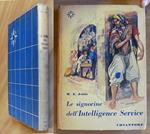 LE SIGNORINE DELL'INTELLIGENCE SERVICE, I ed. 1951 - ill. Fanny GIUNTOLI