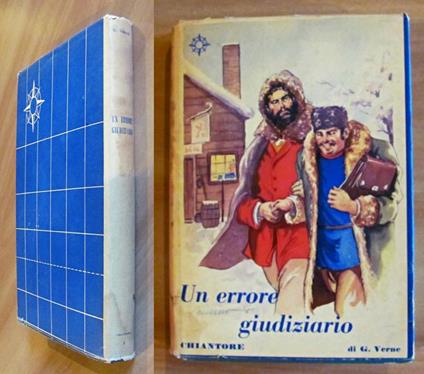 UN ERRORE GIUDIZIARIO - MARTIN PAZ, I ed. 1949 - ill. M. LEONE - Jules Verne - copertina