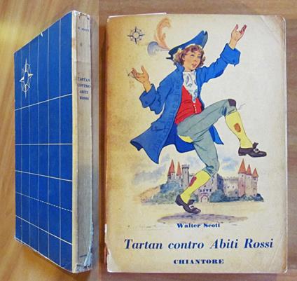 TARTAN CONTRO ABITI ROSSI - Coll. Quattro Venti, I ed. 1951 - ill. RUFFINELLI - Walter Scott - copertina