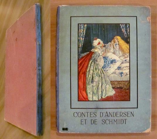 CONTES D'ANDERSEN ET DE SCHMIDT, sd. primi '900 - Illustrato - H. Christian Andersen - copertina