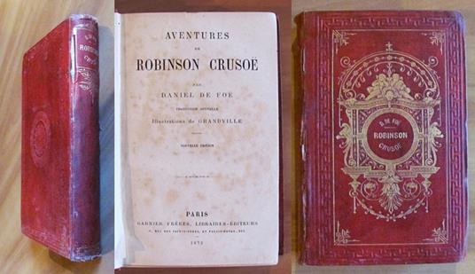 AVENTURES DE ROBINSON CRUSOE, 1872 - ill. GRANDVILLE - Daniel Defoe - copertina