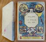 LA STELLA DEL SUD - Viaggi Straordinari, anni '20 - ill. BENETT