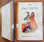 OGGI SI RECITA - Collana Bibioteche dei Fanciulli, anni '50
