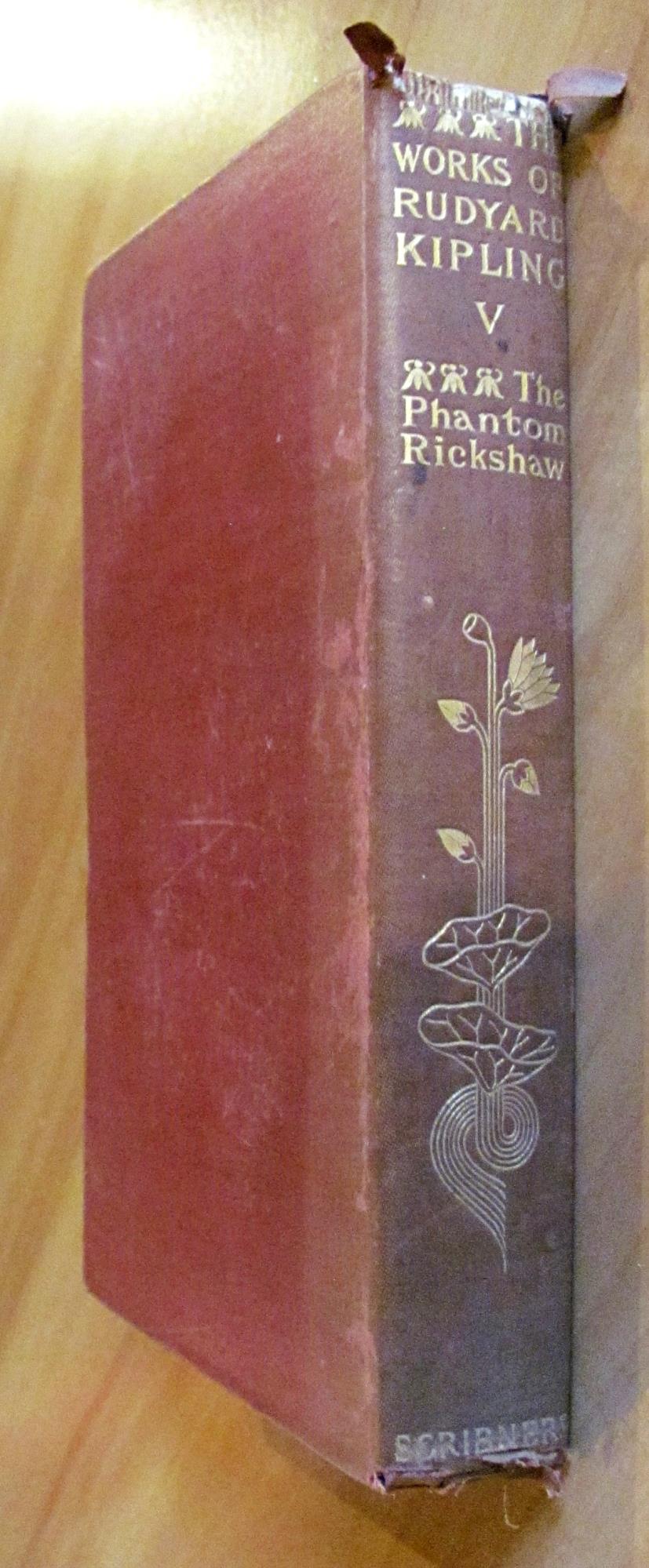 THE PHANTOM RICKSHAW AND OTHER STORIES - The writings in prose and verse of Rudyard Kipling