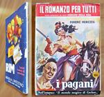 I PAGANI - Collana Il Romanzo per Tutti N.21 - ill. ALBERTARELLI - inserto su Anton CECHOV