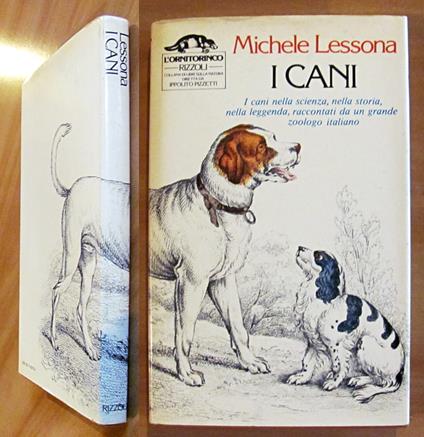 I CANI nella scienza, nella storia, nella leggenda..., I ed. 1983 - Michele Lessona - copertina
