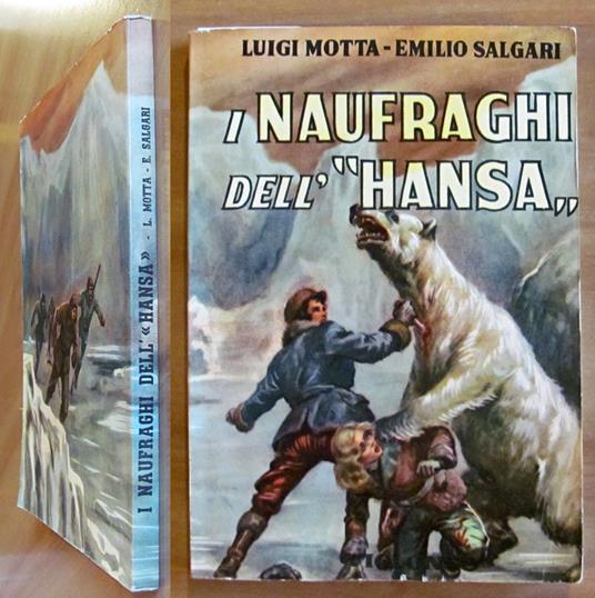 I NAUFRAGHI DELL' HANSA. 1950 -ill. D'AMATO - Emilio Salgari - copertina