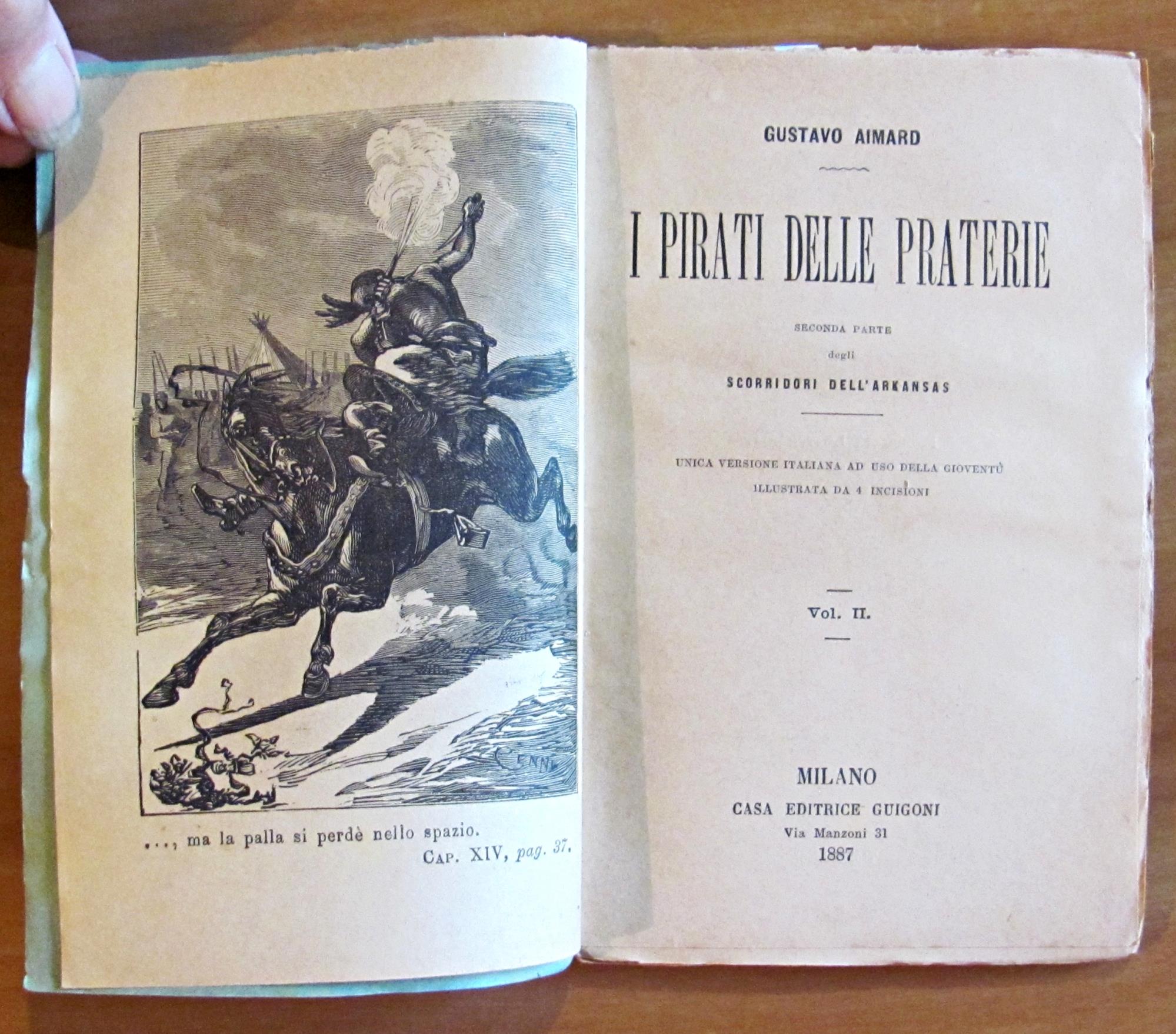 I PIRATI DELLE PRATERIE - 2 Volumi, Completo, 1887 - ill. CENNI