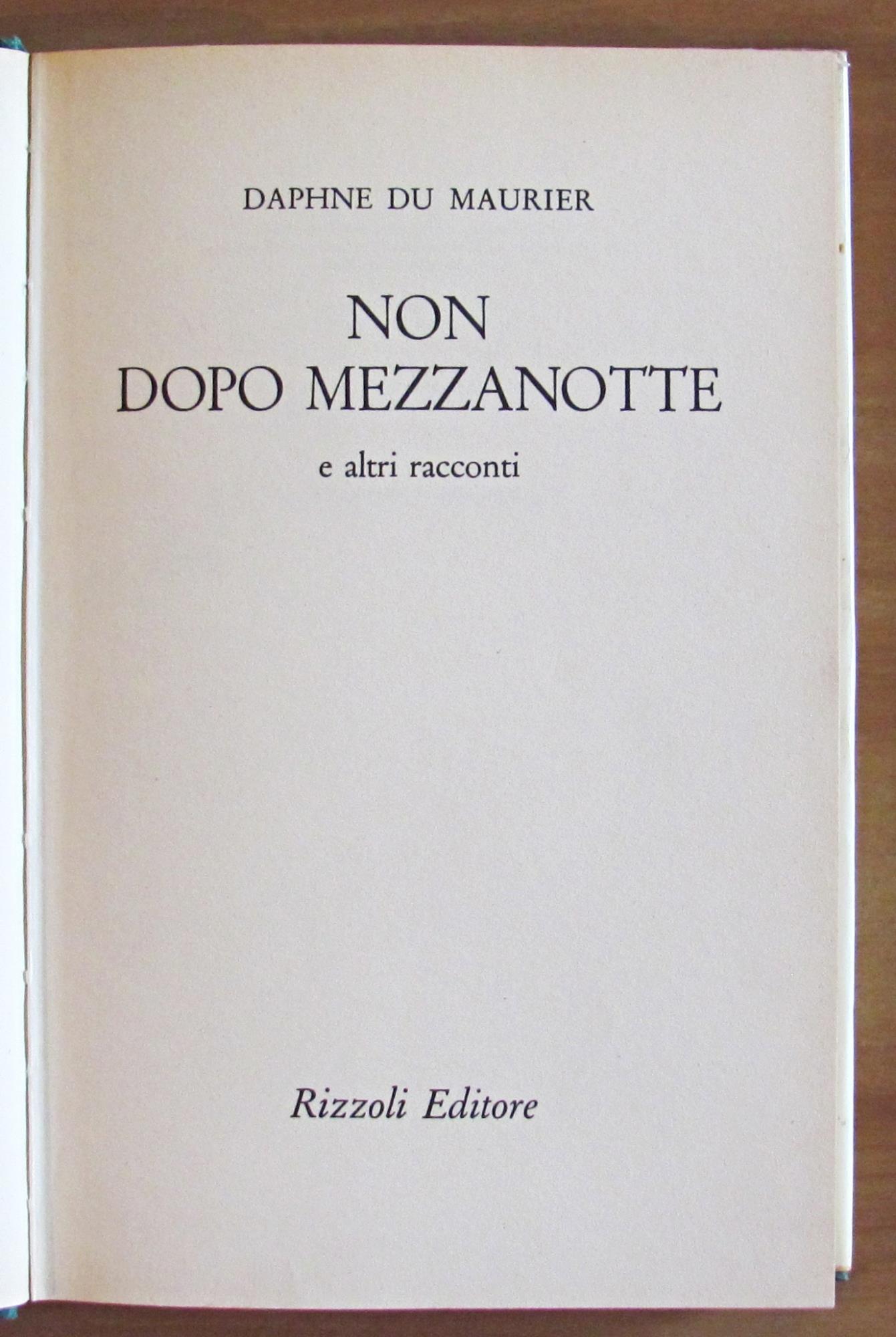 NON DOPO MEZZANOTTE, I ed. 1972