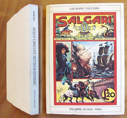 SALGARI - I Romanzi di Emilio Salgari dai Comics ai Films - Dedica Autografa! - Giuseppe Vecchio - copertina