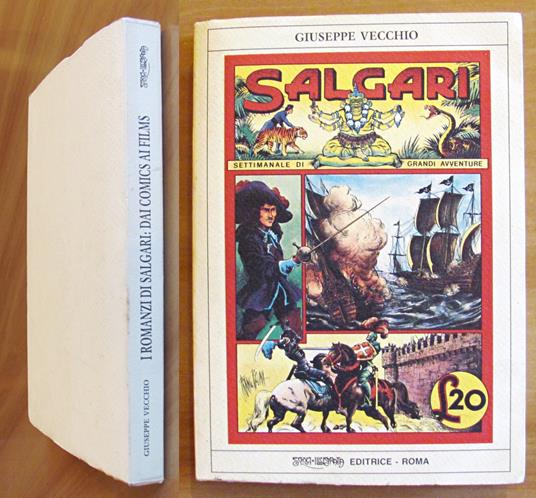 SALGARI - I Romanzi di Emilio Salgari dai Comics ai Films - Dedica Autografa! - Giuseppe Vecchio - copertina