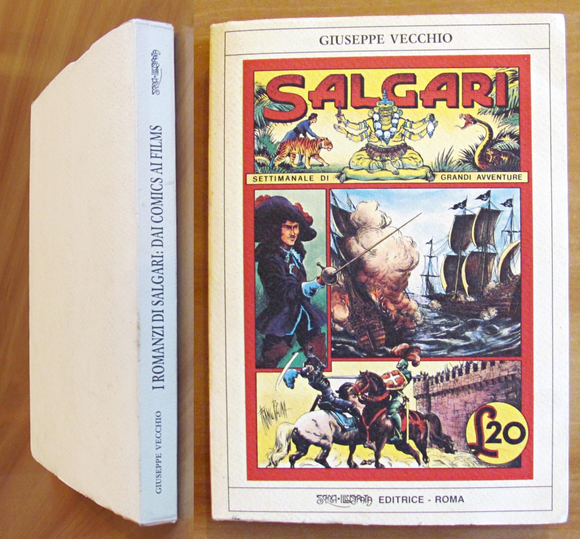 SALGARI - I Romanzi di Emilio Salgari dai Comics ai Films - Dedica Autografa!