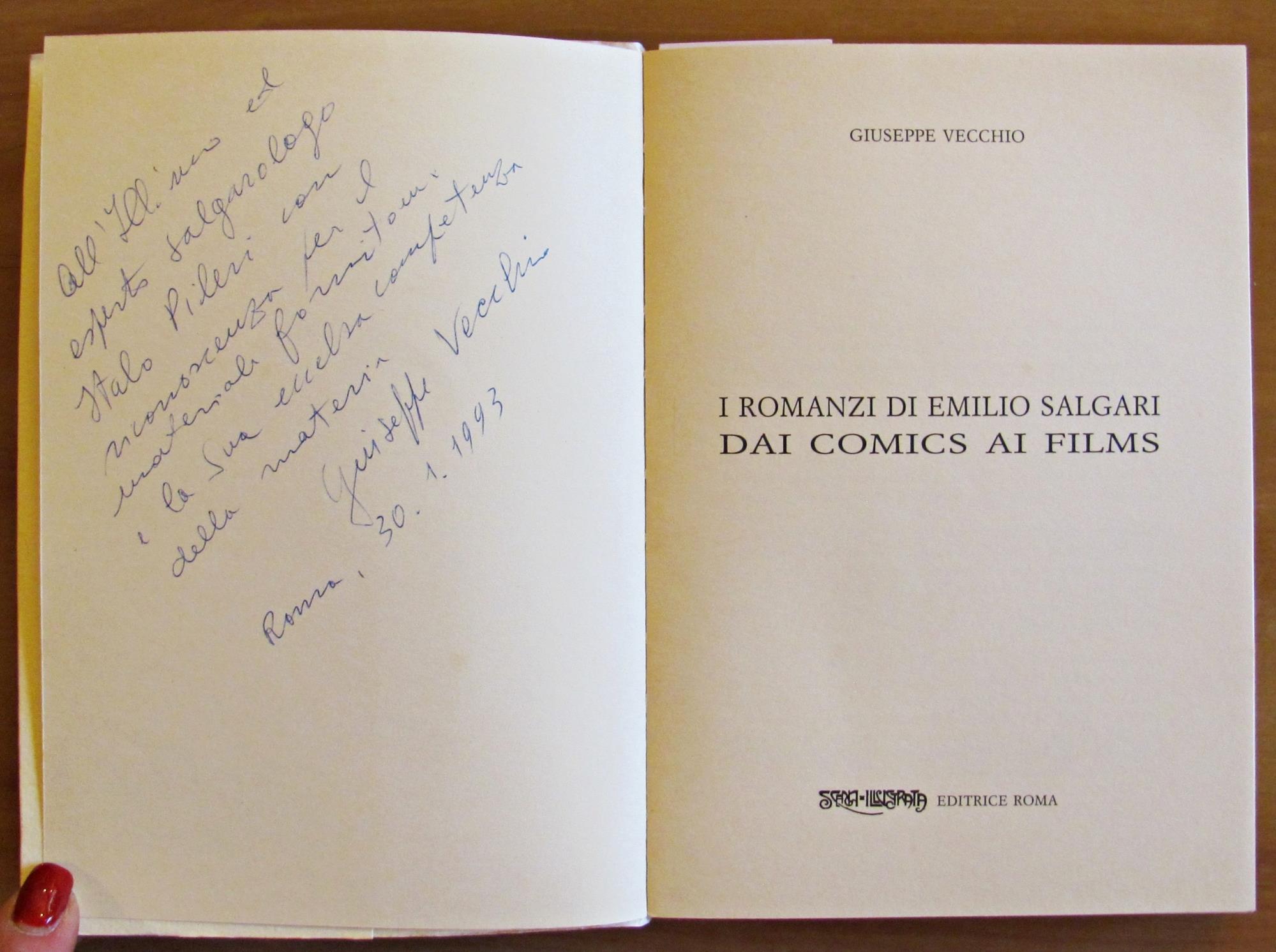 SALGARI - I Romanzi di Emilio Salgari dai Comics ai Films - Dedica Autografa!