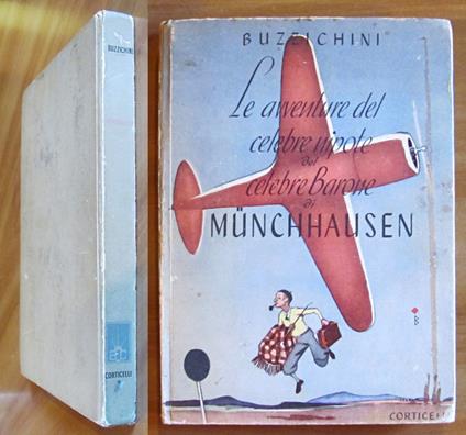 LE AVVENTURE DEL CELEBRE NIPOTE DEL CELEBRE BARONE DI MUNCHHAUSEN, 1942 - ill. BERNARDINI - Mario Buzzichini - copertina
