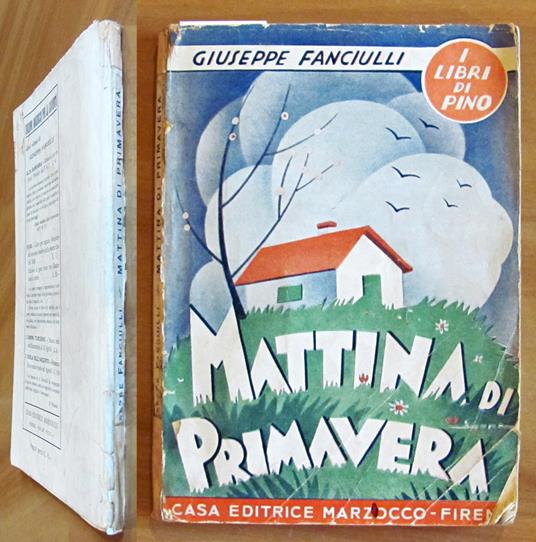MATTINA DI PRIMAVERA - Collana I Libri di Pino, 1942 - ill. CARNEVALI - Giuseppe Fanciulli - copertina