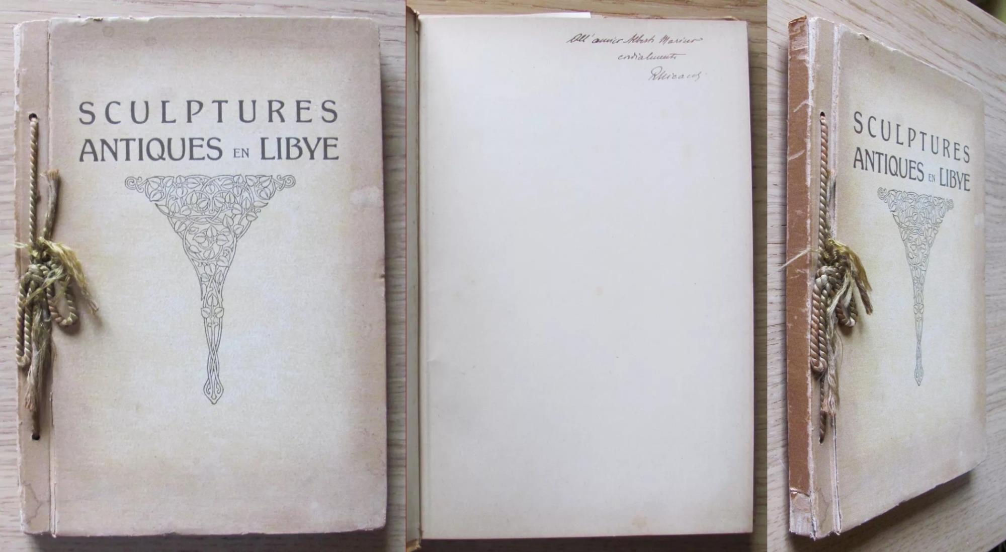 SCULPTURES ANTIQUES EN LIBYE, 1931 con Dedica Autografa