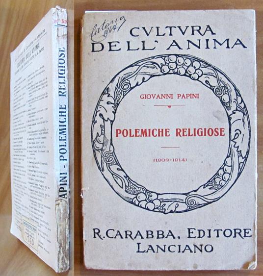 POLEMICHE RELIGIOSE (1908-1914) - Cultura dell'Anima, 1920 - Giovanni Papini - copertina