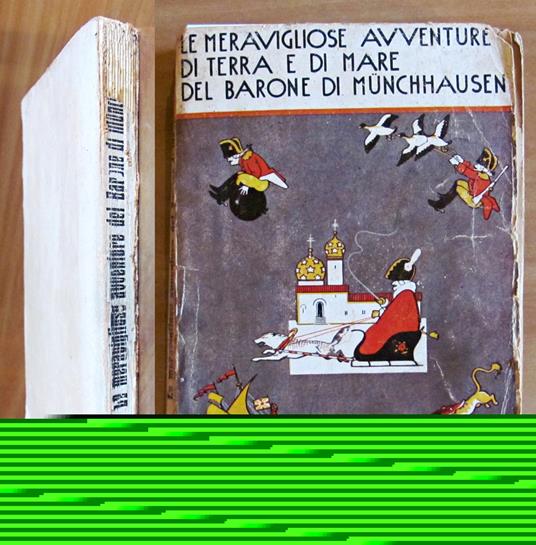 Le meravigliose avventure di terra e di mare del BARONE DI MUNCHHAUSEN, 1934 - ill. DORE' - Rudolf Raspe - copertina