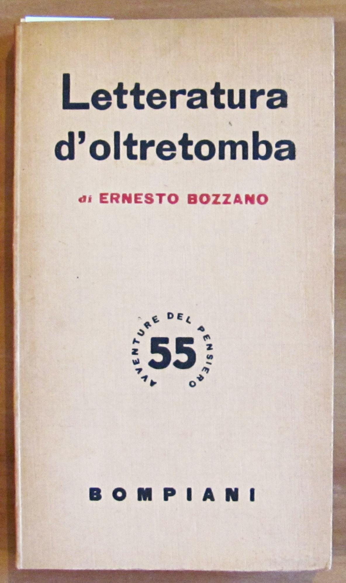 LETTERATURA D'OLTRETOMBA - Coll. Avventure del Pensiero, I ed. 1947