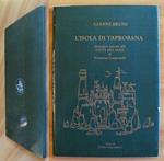 L' ISOLA DI TAPROBANA Isiprato alla Città del Sole di T. Camanella - Tir. Lim. I ed. 1988
