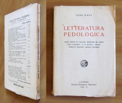 LETTERATURA PEDOLOGICA Saggi su Collodi, De Amicis, Capuana ecc. 1932 - Gino Raya - copertina